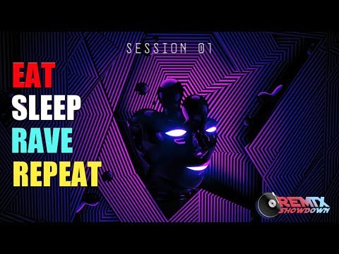Eat Sleep Rave Repeat Mix Sessioin 01