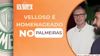 Velloso vai ser homenageado pelo Palmeiras