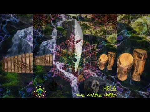 HEKA - The Cradle Nomad [Full EP]