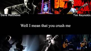 Dave Matthews and Tim Reynolds - Crush Lyrics
