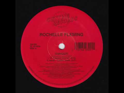Rochelle Fleming - Danger! (12" Extended Club Mix)