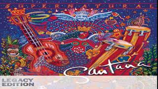 Santana - Supernatural (Legacy Edition)[Full Album HQ]