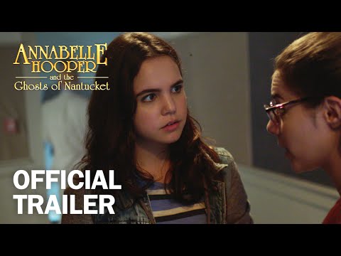 Annabelle Hooper and the Ghosts of Nantucket (Trailer)