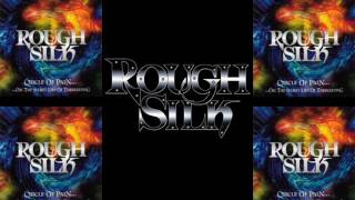 Rough Silk - The Angel And The Raven