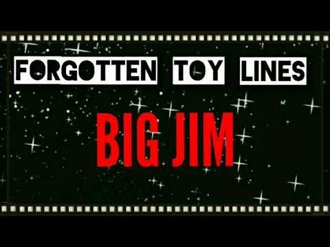 Forgotten Toy Lines #3 : Big Jim