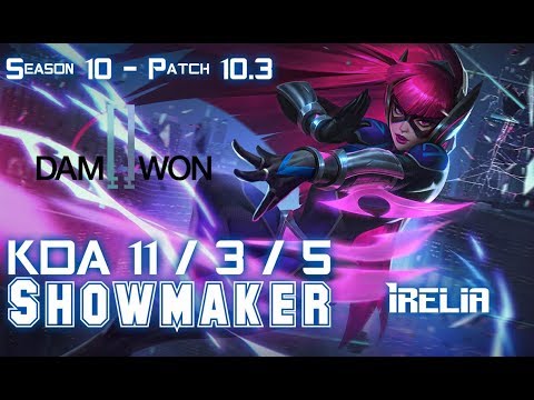 DWG Showmaker IRELIA vs ZOE Mid - Patch 10.3 KR Ranked