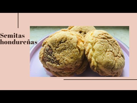 COMO HACER SEMITAS HONDUREÑAS!! RECETA FÁCIL