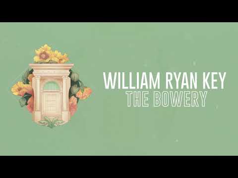 William Ryan Key - The Bowery