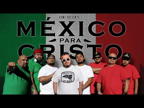 ARMC presenta México para Cristo / Sabino Emex, G low, Adicto a Cristo, Cartel de Cristo & More