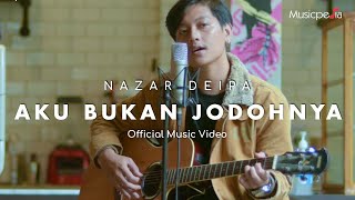 Download lagu Nazar Deipa - Aku Bukan Jodohnya mp3