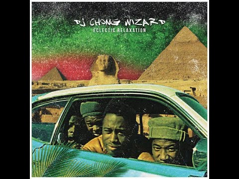 DJ Chong Wizard - Eclectic Relaxation (2010)