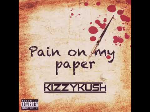 Kizzykush- pain on my paper