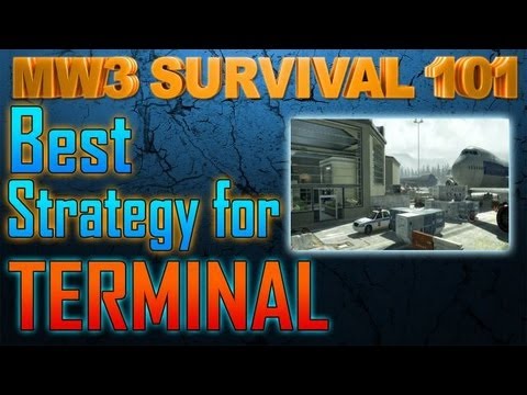 MW3 Survival 101: "Best Strategy For Terminal" (New Map)