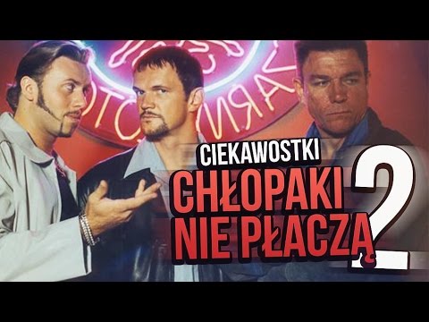 Ciekawostki z filmu Chłopaki Nie Płaczą #2 !
