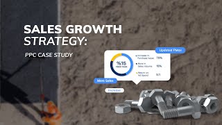 Sales Growth Strategy: PPC Case Study
