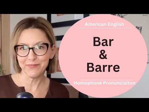 BARとBARREの発音方法 | アメリカ英語の同音異義語発音レッスン #learnenglish (Learn How to Pronounce BAR & BARRE | American English Homophone Pronunciation Lesson #learnenglish)