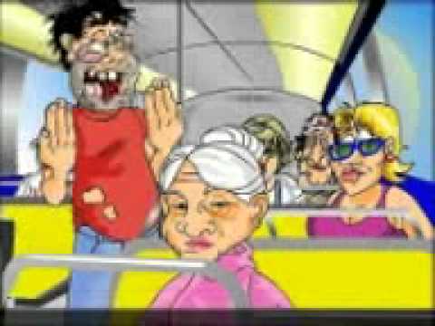 Bebado no onibus.. Cantando sabao cra cra , e atormentando demais..