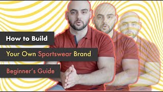 How To Start Your Own Sportswear Brand (From Scratch) Beginner