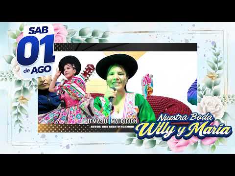 Invitación a Boda - WILLY & MARIA | YANAOCA CANAS CUSCO | 01 AGOSTO 2026 ✔JOHM FILMS