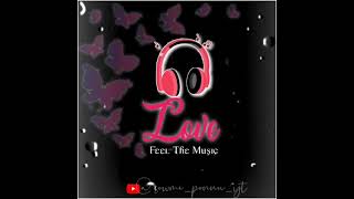 Love Feel Music Anatham movie enna ithuvo song bgm