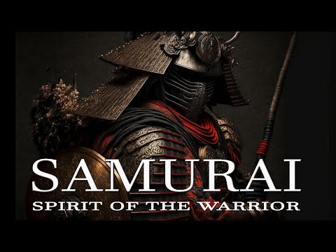 SAMURAI lV- Spirit of the Warrior - Greatest Warrior Quotes Ever