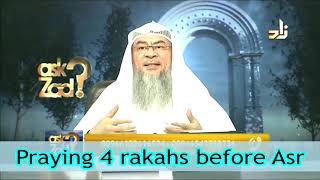 Praying four rakahs sunnah before Asr - Assim al hakeem