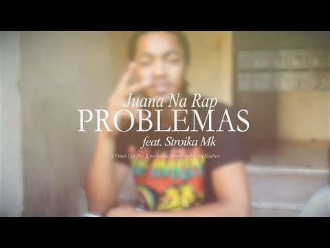 Juana na Rap - Problemas feat. Stroika Mk (Prod. Primero G)