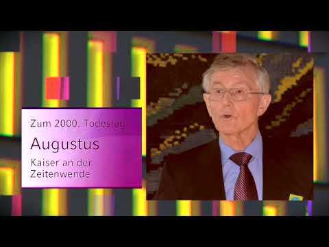 Prof. Dr. Werner Eck: Kaiser Augustus und seine Bedeutung für das Römische Reich