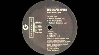 The Shapeshifter - The Return Of The Mad Acid Screamer (Hardcore Acid 1994)