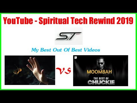 YouTube - Spiritual Tech Rewind 2019 || My Best Out Of Best Videos ||
