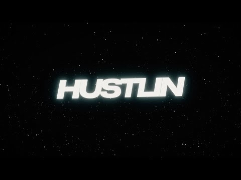 Video thumbnail for HUSTLIN