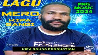 Download lagu LAGU MERO) KIPA SANGI- KIPA SOUND PRODUCTIONS  PNG music 2024 mp3