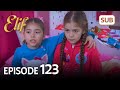 Elif Episode 123 English Subtitle