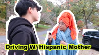 DRIVING WITH HISPANIC MOM (SKIT)