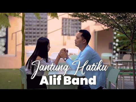 Alif Band - Jantung Hatiku (Official Music Video) | Alif Band Official