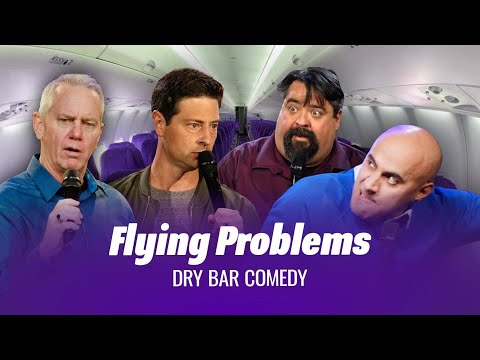 Air Travel Is The Worst - Dry Bar Comedy