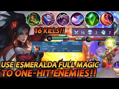 Use ESMERALDA FULL MAGIC To ONE-HIT Enemies!! - Mobile Legends