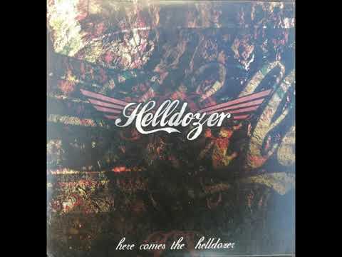 Helldozer - Here Comes The Helldozer