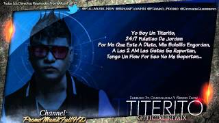 Titerito Remix Con Letra   Farruko Ft  Cosculluela Y Ñengo Flow Original