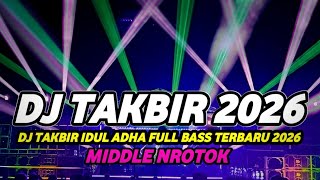 Download lagu DJ TAKBIRAN IDUL ADHA TERBARU 2026 FULL BASS HOREG NROTOK PARAH mp3