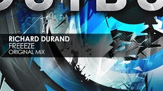Richard Durand - Freeeze (Original Mix)