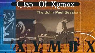 CLAN OF XYMOX 🎵 The John Peel Sessions 🎵 Full Album ♬ HQ AUDIO