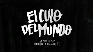 'El culo del mundo' de Andreu Buenafuente (Trailer HD)