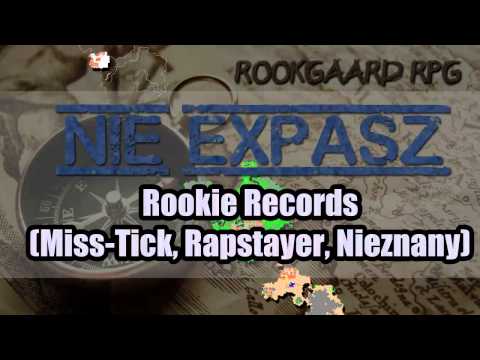 Rookie Records (Miss Tick, Rapstayer, Nieznany) - Nie expasz