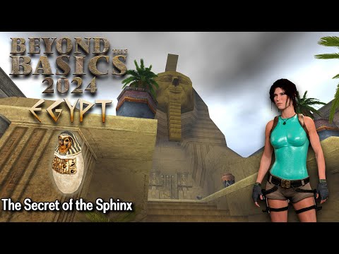 TRLE Beyond the Basics (BtB2024) - The Secret of the Sphinx Walkthrough 100%