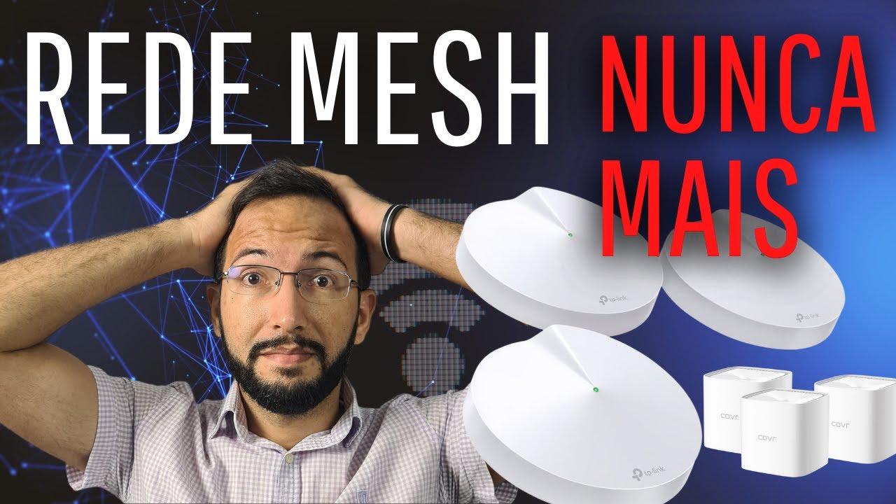 REDE MESH NUNCA MAIS | Parte 1