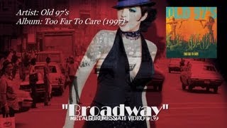 Broadway - Old 97&#39;s (1997)