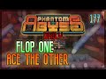 FLOP ONE ACE The OTHER Phantom Abyss Daily 31 1 2025