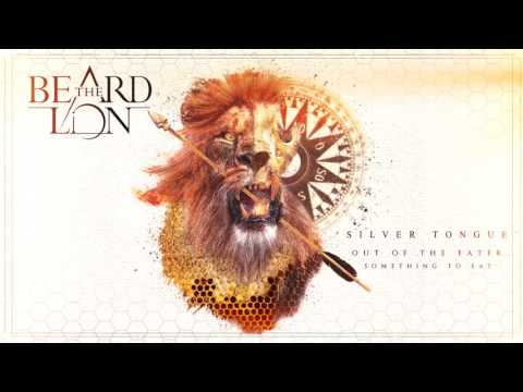 Beard The Lion - Silver Tongue (Official)