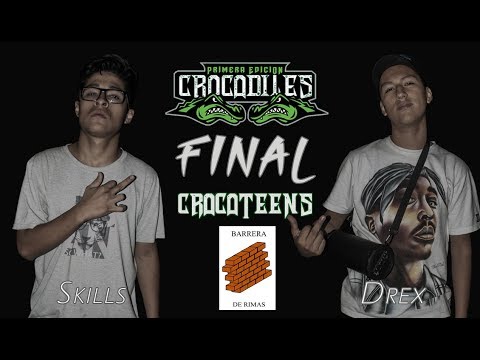 SKILLS vs DREX: Final - CROCOTEENS Audicion "Barreras de Rimas" CROCODILES PERU